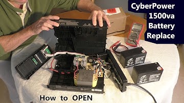 How to OPEN CyberPower 1500va UPS and Replace Batteries