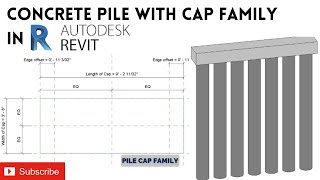 Revit Pile & Cap Foundation Family Creation | Formula Parametric Families in Revit