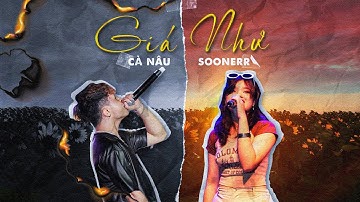 Cà Nâu - Giá Như x Soonerr | Official Music Video