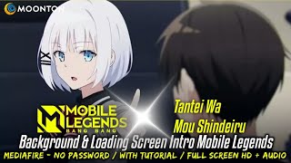 Mobile Legends X Siesta Tantei Wa Mou Shindeiru | Background and Loading Screen Intro Mobile Legends