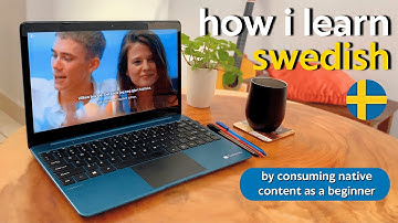 HOW I LEARN SWEDISH - LEARNING USING NATIVE CONTENT AS A BEGINNER
