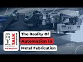 A deep dive into whats next for automation in metal fabrication