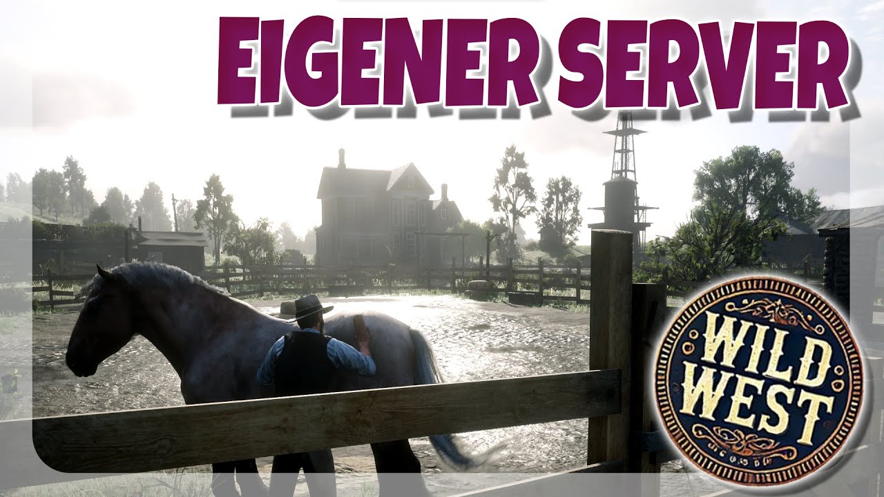 UNSER EIGENER SERVER 🐴 WILD WEST | RED DEAD RP [RDO] - YouTube