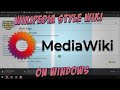 Selfhosted wikipedia style wiki with mediawiki on windows