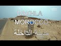 DAKHLA The Pearl Of Southern Morocco DAKHLA The Pearl Of Southern Morocco