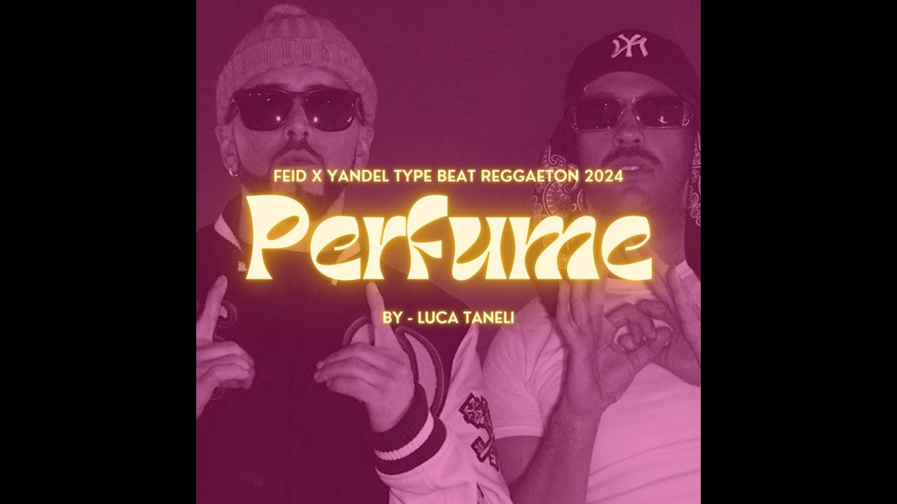 (FREE) Feid x Yandel Type Beat "PERFUME" | Reggaeton Type Beat 2024