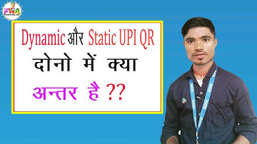 What is The difference Between Dynamic UPI And Static UPI QR Code?????