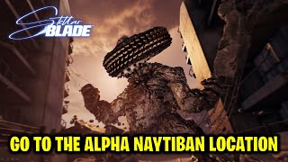 Go to the Alpha Naytiban Location | Scavenger Adam | Stellar Blade