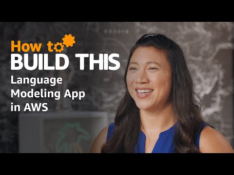 How to Build This | S2E4 Language Modeling App in AWS