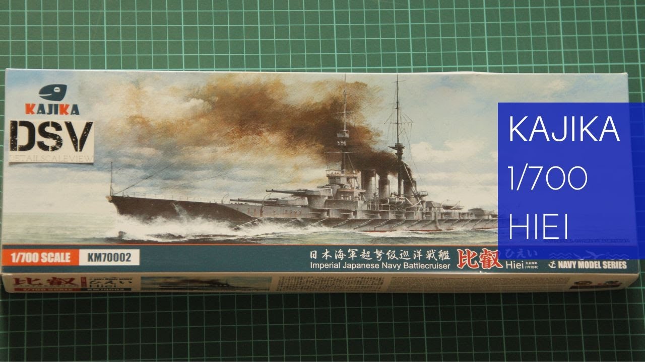 Kajika 1/700 Hiei (KM70002) Review - YouTube