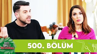 Zuhal Topalla Yemekteyiz 500 Bölüm 