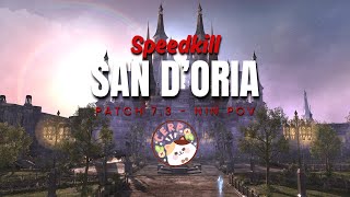 It's 7:59 and we have raid at 8:00 | CERP Speedkill Runs - San d'Oria: The Second Walk | NIN PoV