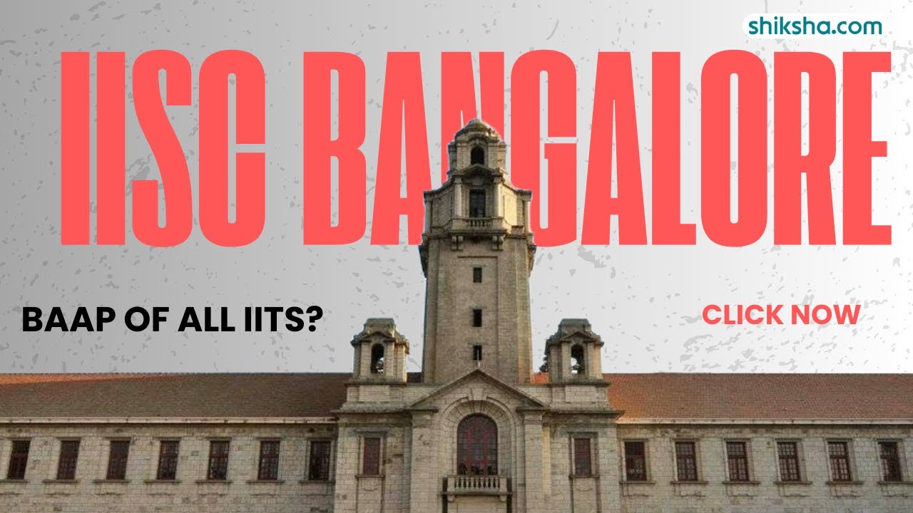 Why IISc Bangalore Explore Campus Life Opportunities YouTube Why IISc Bangalore Explore Campus Life Opportunities YouTube