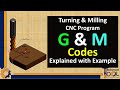 Cnc g  m codes explanation  turning  milling  cnc programming  explained with example