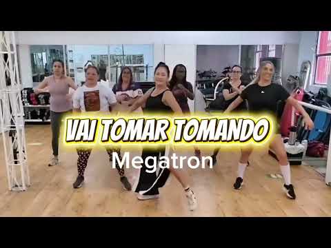 VAI TOMAR TOMANDO | Megatron | FitDance (Coreografia)