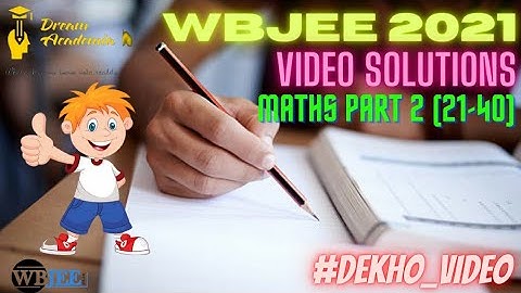 WBJEE 2021 MATHS SOLUTION || PART 1 || 15 QUESTIONS