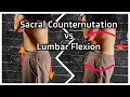 The Difference Between Sacral Counternutation and Lumbar Flexion