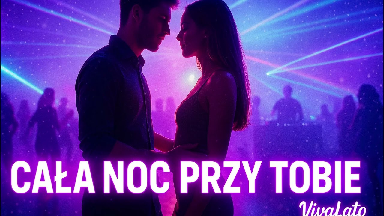 VivaLato - Cała Noc Przy Tobie | Zimowy Imprezowy Hit Disco Polo Grudzień 2025