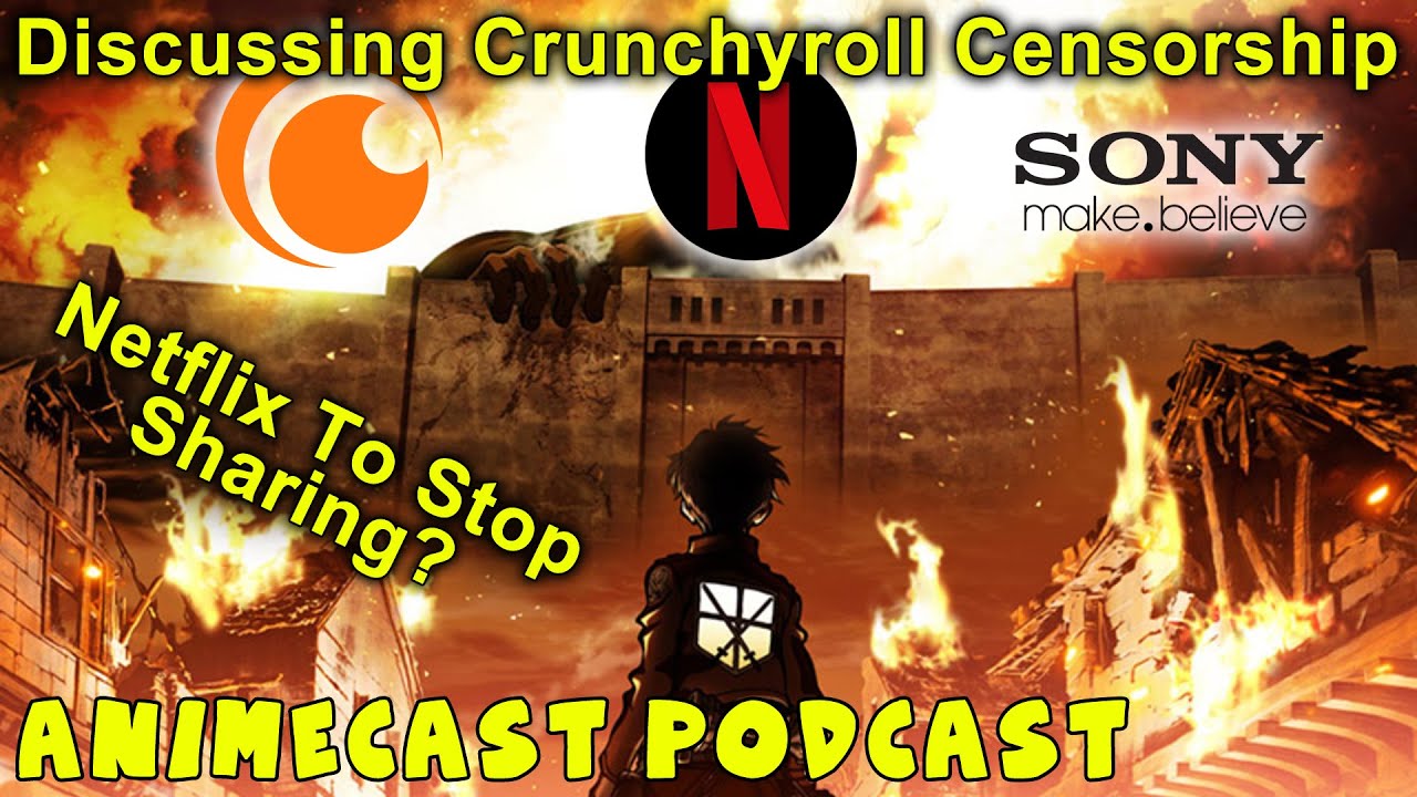 Crunchyroll Censorship, Netflix Hates Sharing, and More! by Otaku Spirit  Anime