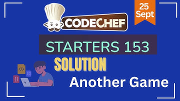 Another Game  || CodeChef Solution || CodeChef Starters 153