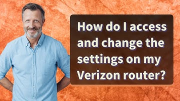 How do I access and change the settings on my Verizon router?