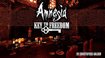 Amnesia: Key to Freedom [DEVELOPERS