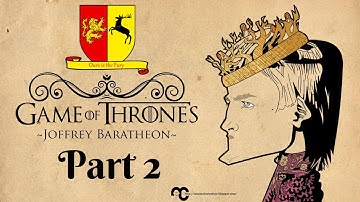 CK2 - A Game of Thrones mod - Joffrey Baratheon Part 2