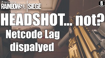 Rainbow 6 Siege Netcode Problems - (old video from 2016)