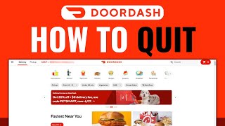 How To Quit Doordash - Easy Way (2025)