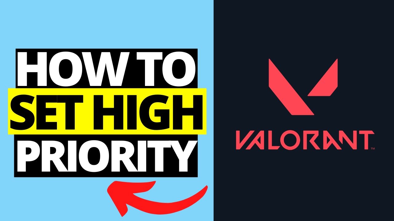 How To Set Valorant To High Priority - YouTube