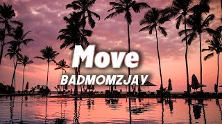 badmómzjay - Move (Lyrics)