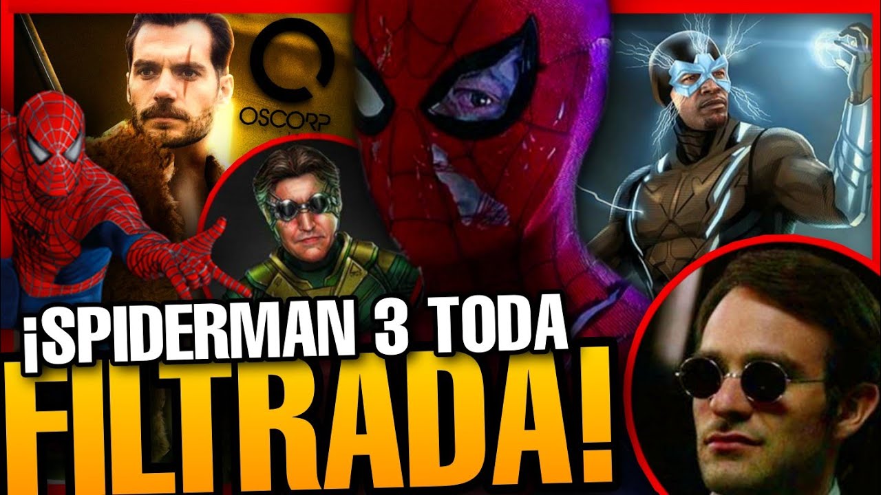 Se FILTRO la TRAMA de SPIDERMAN NO WAY HOME! Impresionante Spiderman 3 ? -  YouTube
