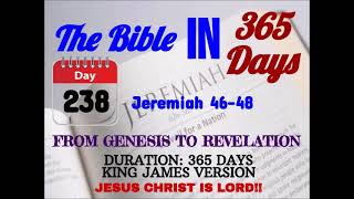 Day 238 Read the Bible in 365 Days. The rewarding daily journey of reading through the Bible!