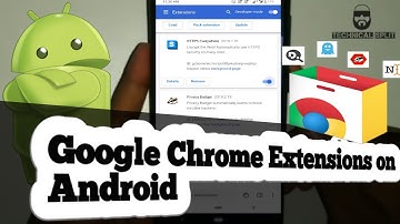 Google Chrome Extensions on Android with Kiwi Browser!|Technicalsplit