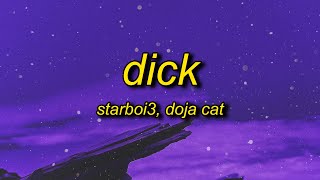 Starboi3, Doja Cat - Dick (Lyrics) | i'm getting ripped tonight rip that p i'm going in tonight Resimi