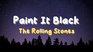 The Rolling Stones ~ Paint It Black (Lyrics)