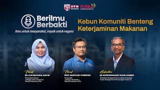 Kebun Komuniti Benteng Keterjaminan Makanan