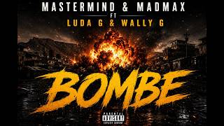 Luda G & Wally G ft. Mastermind & Madmax - Bombe (official leaked audio) screenshot 5