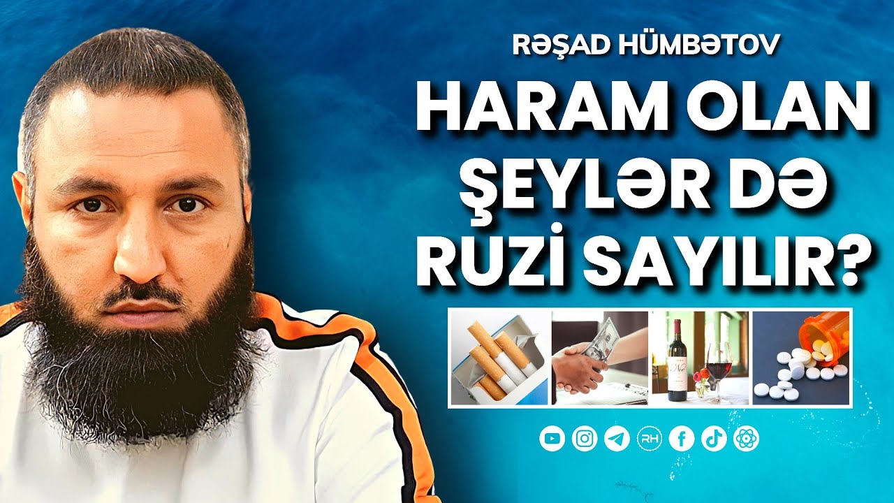 🌿 HARAM olan şeylər RUZİ sayılır? 👉 Rəşad Hümbətov