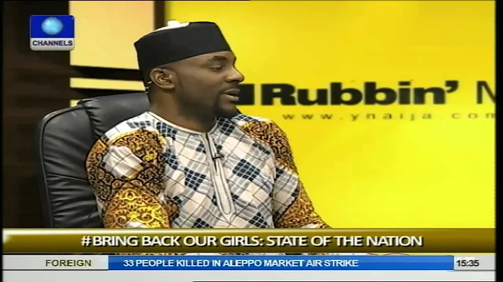 Rubbin Minds:  Focus On Abduction Of Chibok Girls Pt.3
