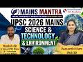 UPSC Mains 2026: Science &amp; Tech and Environment Strategy | Harish Sir | Vasanthi Ma'am |Mains Mantra