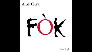 Miniatura del video "FOK - Alan Cavé (feat. L4L) [2020] |Official Music Video"