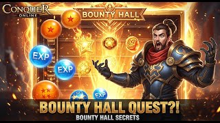 🔥 “Bounty Hall Secrets EXPOSED – Best Daily Quest in Conquer Online!”