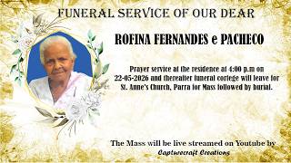 Live | Funeral of ROFINA FERNANDES e PACHECO | 4pm | 22-05-26 | St. Anne's Church, Parra
