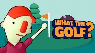 What The Golf? - КАК ПРАВИЛЬНО ИГРАТЬ В ГОЛЬФ? - Игра - Прохождение