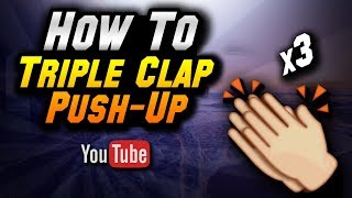 Celebrity How To: Triple Clap Push Up Wealth