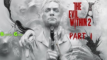 A Step Into Darkness | The Evil Within 2 - Part 1