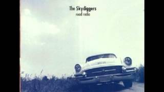 You've Got A Lot Of Nerve - Skydiggers chords