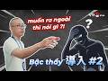 BẬC THẦY 導入#2