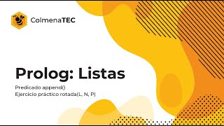 Prolog - Predicado append() - Ejercicio rotada(L, N, P)